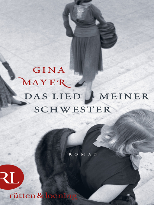 Title details for Das Lied meiner Schwester by Gina Mayer - Available